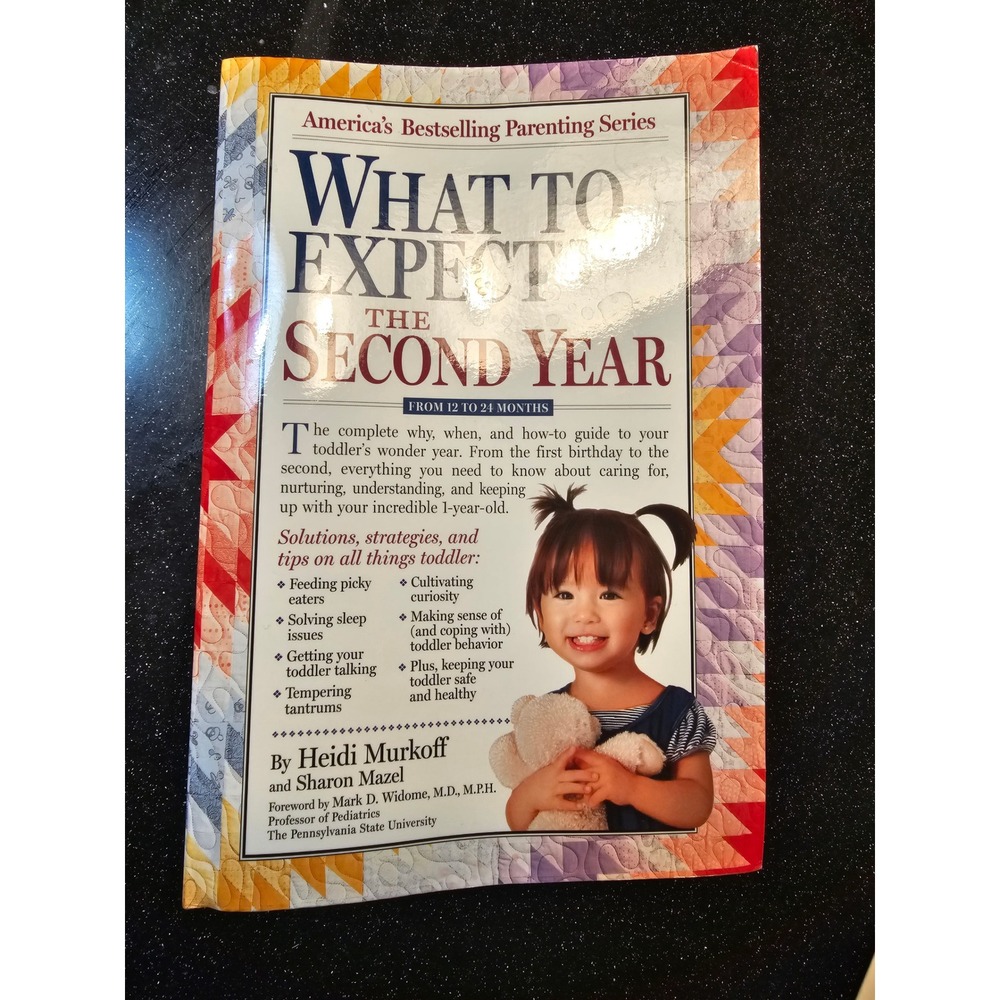 What to Expect the Second Year Heidi Murkoff Sharon Mazel Parenting Guide Book